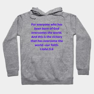 Bible Verse 1 John 5:4 Hoodie